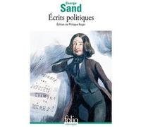 George Sand – Écrits politiques – Roman – Poche