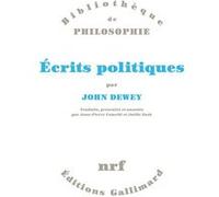 John Dewey – Écrits politiques – Essai – Gallimard – broché
