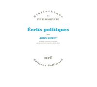 Écrits politiques - John Dewey - Gallimard - broché - Essai