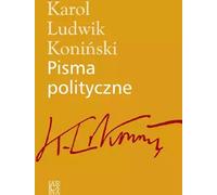 Ecrits politiques - Karol Ludwik Koniński (Buch auf Polnisch)