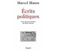 Ecrits politiques - Marcel Mauss - Fayard - broché - Essai