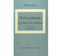 Ecrits Politiques - Pack En 2 Volumes : Lo Sviluppo Del Capitalismo - Reazione, Liberta, Fascismo