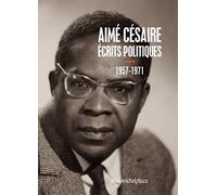 Ecrits politiques: Tome 3, 1957-1971