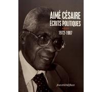Ecrits politiques: Tome 4, 1972-1987