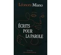 Écrits pour la parole - Léonora Miano - Arche - broché - Essai