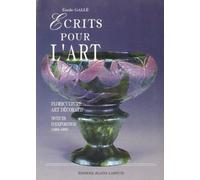 Écrits pour l'art: Floriculture, art décoratif, notices d'exposition (1844-1889)