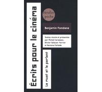 Ecrits Pour Le Cinéma - Le Muet Et Le Parlant