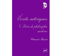 Ecrits Satiriques - Tome 1, Précis De Philosophie Moderne