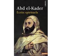 Émir Abd el-Kader – Écrits spirituels – Essai – Point S