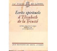 Ecrits spirituels - lettres retraites et inédits - Élisabeth de la Trinité - Seuil - Livre