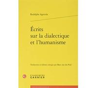 Ecrits Sur La Dialectique Et L'humanisme