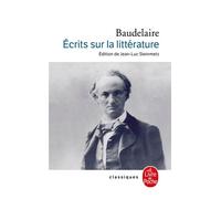 Écrits sur la littérature - Charles Baudelaire - Lgf - Poche - Essai