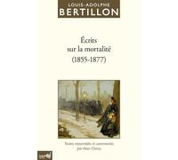 Ecrits sur la mortalité: (1855-1877)