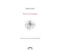 Ecrits sur la musique - Émile Zola - Du Sandre Eds - broché - Roman