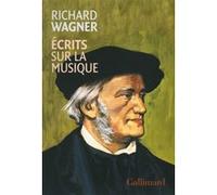 Richard Wagner – Écrits sur la musique – Broché – Gallimard