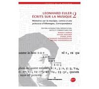 Écrits sur la musique, Volume 2 Mémoires sur la musique, Lettres à une princesse d'Allemagne, Correspondance - Leonhard Euler - Hermann - broché - Essai