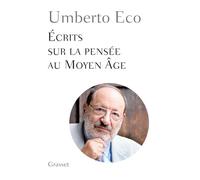 Ecrits sur la pensée au Moyen Âge: essais traduits de l'italien par Myriem Bouzaher, Maurice Javion, François Rosso, Hélène Sauvage