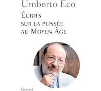 Ecrits sur la pensée au Moyen Âge: essais traduits de l'italien par Myriem Bouzaher, Maurice Javion, François Rosso, Hélène Sauvage