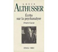 Louis Althusser – Écrits sur la psychanalyse – Freud et Lacan