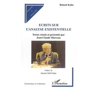 Ecrits sur l'analyse existentielle - Jean-Claude Marceau - L'harmattan - broché - Etude