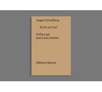 Ecrits Sur L'Art - August Strindberg - Macula Eds - broché - Essai