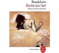 Écrits sur l'art Charles Baudelaire (Auteur)