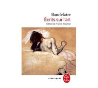 Écrits sur l'art - curiosités esthétiques - Charles Baudelaire - Lgf - Livre