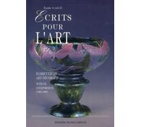 Écrits pour l'art: Floriculture, art décoratif, notices d'exposition (1844-1889)