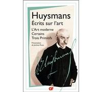 Écrits sur l'art Joris-Karl Huysmans (Auteur)
