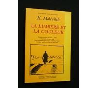 Ecrits sur l'art, tome 4 : La Lumière et la Couleur, textes inédits de 1918 à 1928