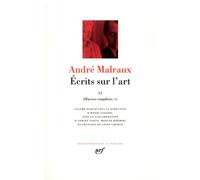 Andre Malraux – Ecrits sur l'art II (Oeuvres completes V)