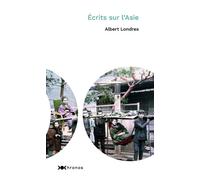 Écrits sur l'Asie - Albert Londres - Nouveau Monde Eds - broché - Roman