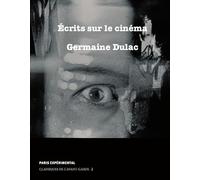 Ecrits sur le cinéma (1919-1937)