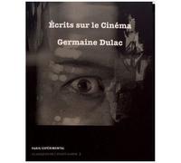 Ecrits Sur Le Cinéma (1919-1937)