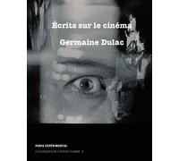 Écrits sur le cinéma (1919-1937) - Germaine Dulac - Paris Experimental - broché - Livre