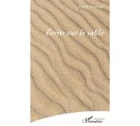 Écrits sur le sable - Daniel Roualland - L'harmattan - broché - Poésie