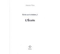 Écrits sur le théâtre Antoine Vitez (Auteur)