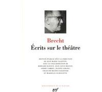 Écrits sur le théâtre Bertolt Brecht (Auteur), Jean-Marie Valentin (Editeur du volume)