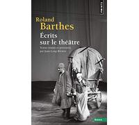Écrits sur le théâtre: Textes réunis et présentés par Jean-Loup Rivière