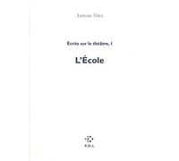 Écrits sur le théâtre Antoine Vitez (Auteur)