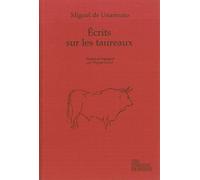 Écrits sur les taureaux - Miguel de Unamuno - Les Fondeurs De Briques - broché - Roman