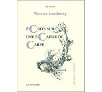 Ecrits sur une écaille de carpe