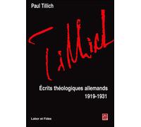 Ecrits théologiques allemands : 1919-1931 - Paul Tillich - Labor Et Fides - broché - Essai