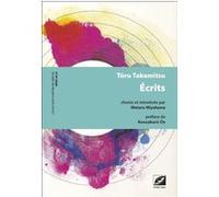 Écrits Toru Takemitsu (Auteur), Wataru Miyakawa (Edité par), Véronique Brindeau (Traduction)