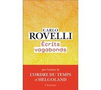 Écrits vagabonds Carlo Rovelli (Auteur), Sophie Lem (Traduction)