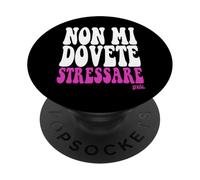 Écriture Amusante pour Femme, Jeune Fille, ne me Doit Pas de Stress PopSockets PopGrip Adhésif