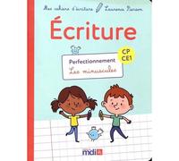 Ecriture CP-CE1 Perfectionnement. Les minuscules, Edition 2018