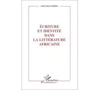 André-Patient Bokiba – Écriture et identité dans la littérature africaine – Livre – L'Harmattan