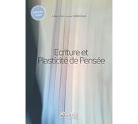 Écriture et Plasticite de Pensée