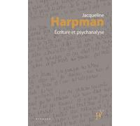 Écriture et psychanalyse - Jacqueline Harpman - Mardaga - broché - Livre